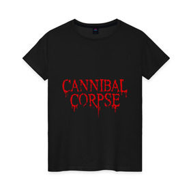 Женская футболка хлопок с принтом Cannibal Corpse в Ухте, 100% хлопок | прямой крой, круглый вырез горловины, длина до линии бедер, слегка спущенное плечо | heavy metal | metal | rock | trash metal | альтернатива | квартет | лица | метал | рок | рок группа | рок группы | трэш метал | хеви метал