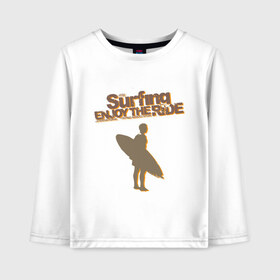 Детский лонгслив хлопок с принтом Surfing enjoy в Ухте, 100% хлопок | круглый вырез горловины, полуприлегающий силуэт, длина до линии бедер | surf | surfer | watersport | волна | на гребне | серф | серфер | серфинг