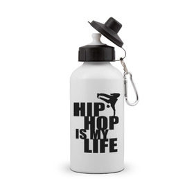 Бутылка спортивная с принтом Hip hop is my life в Ухте, металл | емкость — 500 мл, в комплекте две пластиковые крышки и карабин для крепления | Тематика изображения на принте: хип хоп