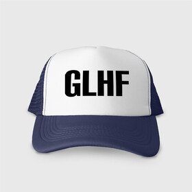 Кепка тракер с сеткой с принтом GLHF в Ухте, трикотажное полотно; задняя часть — сетка | длинный козырек, универсальный размер, пластиковая застежка | Тематика изображения на принте: games | glhf | good luck  have fun | league of legends | lol | лига легенд