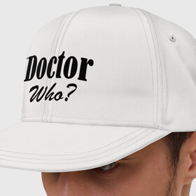 Кепка снепбек с прямым козырьком с принтом Doctor Who? в Ухте, хлопок 100% |  | doctor | doctor who | доктор | доктор кто