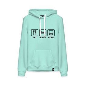 Женская толстовка хлопок с принтом Eat sleep code (Ешь, Спи, Программируй) в Ухте, френч-терри, мягкий теплый начес внутри (100% хлопок) | карман-кенгуру, эластичные манжеты и нижняя кромка, капюшон с подкладом и шнурком | eat sleep code | вилка | есть | ешь | компьютер | кровать | программируй | сон | спи