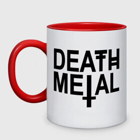 Кружка двухцветная с принтом Death Metal в Ухте, керамика | объем — 330 мл, диаметр — 80 мм. Цветная ручка и кайма сверху, в некоторых цветах — вся внутренняя часть | death metal