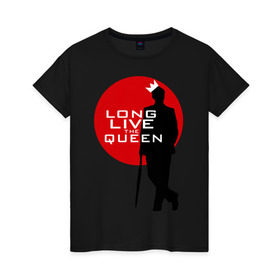 Женская футболка хлопок с принтом Long live the queen в Ухте, 100% хлопок | прямой крой, круглый вырез горловины, длина до линии бедер, слегка спущенное плечо | long live the queen | кино | мультфильмы и тв | шерлок холмс
