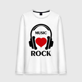 Мужской лонгслив хлопок с принтом Любимая музыка - Rock в Ухте, 100% хлопок |  | rock | любимая музыка | музыка | наушники | сердечко
