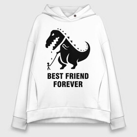 Женское худи Oversize хлопок с принтом Годзилла Best friend в Ухте, френч-терри — 70% хлопок, 30% полиэстер. Мягкий теплый начес внутри —100% хлопок | боковые карманы, эластичные манжеты и нижняя кромка, капюшон на магнитной кнопке | годзилла | динозавр | друг | лучший | навек | навсегда | тираннозавр
