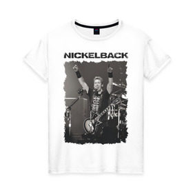 Женская футболка хлопок с принтом Nickelback в Ухте, 100% хлопок | прямой крой, круглый вырез горловины, длина до линии бедер, слегка спущенное плечо | nickelback | альтернативный | рок | хард