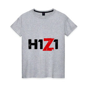 Женская футболка хлопок с принтом H1z1 в Ухте, 100% хлопок | прямой крой, круглый вырез горловины, длина до линии бедер, слегка спущенное плечо | Тематика изображения на принте: зомби