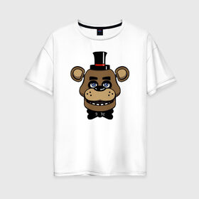 Женская футболка хлопок Oversize с принтом Freddy FNAF в Ухте, 100% хлопок | свободный крой, круглый ворот, спущенный рукав, длина до линии бедер
 | fnaf | freddy | фнаф