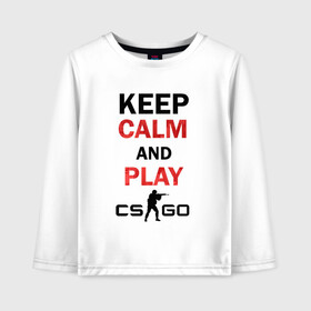 Детский лонгслив хлопок с принтом Keep Calm and play cs:go в Ухте, 100% хлопок | круглый вырез горловины, полуприлегающий силуэт, длина до линии бедер | calm | cs go | keep | го