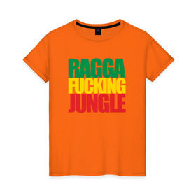 Женская футболка хлопок с принтом Ragga Fucking Jungle в Ухте, 100% хлопок | прямой крой, круглый вырез горловины, длина до линии бедер, слегка спущенное плечо | jungle | днб | рагга | рагга джангл (ragga jungle)  джангл с более выраженным влиянием ямайской музыкальной культуры.ragga jungle