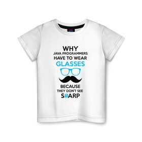 Детская футболка хлопок с принтом Don`t see sharp в Ухте, 100% хлопок | круглый вырез горловины, полуприлегающий силуэт, длина до линии бедер | Тематика изображения на принте: c | java | programmer | sharp | программа | си | шарп