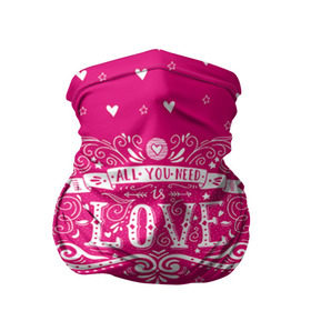 Бандана-труба 3D с принтом All you need love в Ухте, 100% полиэстер, ткань с особыми свойствами — Activecool | плотность 150‒180 г/м2; хорошо тянется, но сохраняет форму | 14 февраля | love | влюбленный | день святого валентина | любовь | милый | романтика | сердце