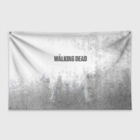 Флаг-баннер с принтом The Walking Dead в Ухте, 100% полиэстер | размер 67 х 109 см, плотность ткани — 95 г/м2; по краям флага есть четыре люверса для крепления | the walking dead | кино | мертвецы | ужасы | ходячие
