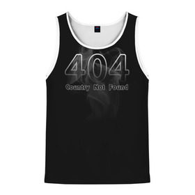 Мужская майка 3D с принтом 404 в Ухте, 100% полиэстер | круглая горловина, приталенный силуэт, длина до линии бедра. Пройма и горловина окантованы тонкой бейкой | 404 | страна 404