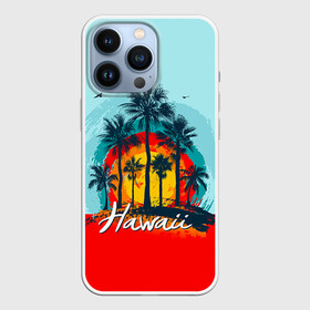 Чехол для iPhone 13 Pro HAWAII 6: в Ухте,  |  | hawaii | гаваи | лето | океан | отдых | пальмы | пляж | серф
