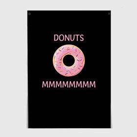 Постер с принтом Donuts в Ухте, 100% бумага
 | бумага, плотность 150 мг. Матовая, но за счет высокого коэффициента гладкости имеет небольшой блеск и дает на свету блики, но в отличии от глянцевой бумаги не покрыта лаком | simpsons
