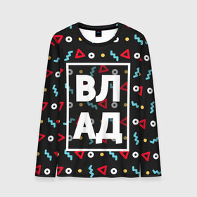 Мужской лонгслив 3D с принтом Влад в Ухте, 100% полиэстер | длинные рукава, круглый вырез горловины, полуприлегающий силуэт | Тематика изображения на принте: влад | владик | владислав | геометрия | имена | имя | мальчик | мужик | мужчина | парень