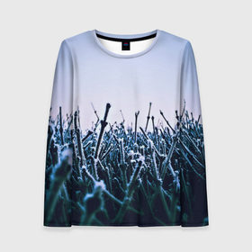 Женский лонгслив 3D с принтом Frosty nature в Ухте, 100% полиэстер | длинные рукава, круглый вырез горловины, полуприлегающий силуэт | 3d | абстракция | в воде | вода | другие | капли | новые | популярные | прикольные | растения | стекло | текстуры | яркие