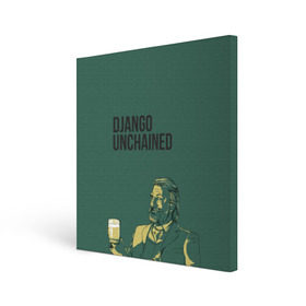 Холст квадратный с принтом Доктор Шульц в Ухте, 100% ПВХ |  | django | dr. king schultz | unchained | вальц | джанго | квентин | кристоф | освобожденный | тарантино