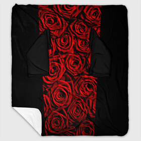 Плед с рукавами с принтом RED ROSES КРАСНЫЕ РОЗЫ в Ухте, 100% полиэстер | Закругленные углы, все края обработаны. Ткань не мнется и не растягивается. Размер 170*145 | букет | красный | лепестки | модные | полосы | природа | растения | розочки | розы | сад | тренды | цвет | цветы | черный