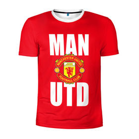 Мужская футболка 3D спортивная с принтом Manchester United в Ухте, 100% полиэстер с улучшенными характеристиками | приталенный силуэт, круглая горловина, широкие плечи, сужается к линии бедра | англия | болельщик | манчестер юнайтед | премьер лига | фанат | футбол | футболист