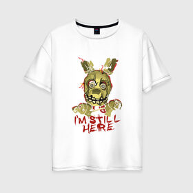 Женская футболка хлопок Oversize с принтом Five Nights At Freddys в Ухте, 100% хлопок | свободный крой, круглый ворот, спущенный рукав, длина до линии бедер
 | five nights at freddys