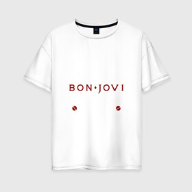 Женская футболка хлопок Oversize с принтом Я прост хочу слушать BJ в Ухте, 100% хлопок | свободный крой, круглый ворот, спущенный рукав, длина до линии бедер
 | бон джови | глэм | группа | метал | поп | попрок | софт | хард | хеви | хевиметал