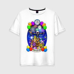 Женская футболка хлопок Oversize с принтом Five nights at freddys в Ухте, 100% хлопок | свободный крой, круглый ворот, спущенный рукав, длина до линии бедер
 | five nights at freddys | new year | игра | новый год