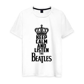 Мужская футболка хлопок с принтом Keep calm and listen Beatles в Ухте, 100% хлопок | прямой крой, круглый вырез горловины, длина до линии бедер, слегка спущенное плечо. | beatles | the beatles | бителз | бителс | битлз | битлс | битлы | группа | джон леннон | джордж харрисон | жуки | зе | ливерпульская четвёрка | мерсибит | пол маккартни | поп | ринго старр | рок