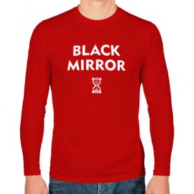 Мужской лонгслив хлопок с принтом Black Mirror в Ухте, 100% хлопок |  | Тематика изображения на принте: black mirror | черное зеркало