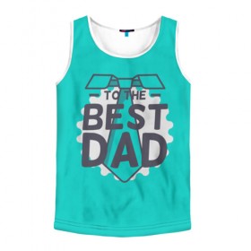 Мужская майка 3D с принтом Лучший папа в Ухте, 100% полиэстер | круглая горловина, приталенный силуэт, длина до линии бедра. Пройма и горловина окантованы тонкой бейкой | Тематика изображения на принте: любимый | отец | папа | усы