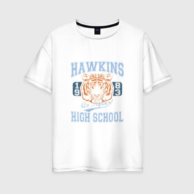 Женская футболка хлопок Oversize с принтом Stranger Things Hawkins в Ухте, 100% хлопок | свободный крой, круглый ворот, спущенный рукав, длина до линии бедер
 | hawkins | stranger things | очень странные дела