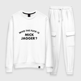 Женский костюм хлопок с принтом Who the fuck is Mick Jagger? в Ухте, 100% хлопок | на свитшоте круглая горловина, мягкая резинка по низу. Брюки заужены к низу, на них два вида карманов: два 