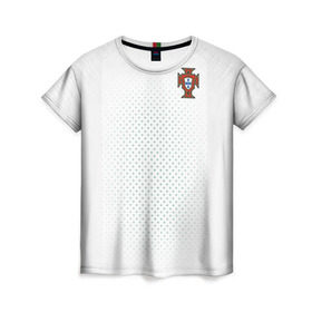 Женская футболка 3D Португалия 2018 ЧМ гостевая: в Ухте, 100% полиэфир ( синтетическое хлопкоподобное полотно) | прямой крой, круглый вырез горловины, длина до линии бедер |
