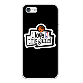Чехол для iPhone 5/5S матовый с принтом NBA I love this game в Ухте, Силикон | Область печати: задняя сторона чехла, без боковых панелей | basketball | i love this game | nba | баскетбол