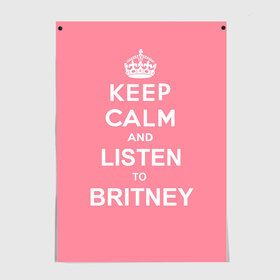 Постер с принтом Keep Calm в Ухте, 100% бумага
 | бумага, плотность 150 мг. Матовая, но за счет высокого коэффициента гладкости имеет небольшой блеск и дает на свету блики, но в отличии от глянцевой бумаги не покрыта лаком | baby one more time | britney spears | oops | бритни спирс