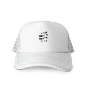 Кепка тракер с сеткой с принтом ANTI HENTAI HENTAI CLUB в Ухте, трикотажное полотно; задняя часть — сетка | длинный козырек, универсальный размер, пластиковая застежка | ahegao | anime | kodome | manga | senpai | аниме | анимэ | ахегао | кодоме | манга | меха | сенпай | юри | яой
