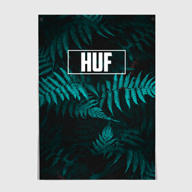 Постер с принтом Папоротник (HUF) в Ухте, 100% бумага
 | бумага, плотность 150 мг. Матовая, но за счет высокого коэффициента гладкости имеет небольшой блеск и дает на свету блики, но в отличии от глянцевой бумаги не покрыта лаком | huf | huf hulsbeck | папоротник