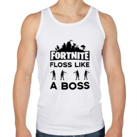 Мужская майка хлопок с принтом Floss like a boss в Ухте, 100% хлопок |  | dance | floss like a boss | fortnite | swag | thebackpackkid | танец