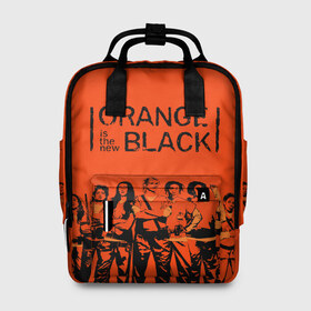 Женский рюкзак 3D с принтом ORANGE IS THE NEW BLACK в Ухте, 100% полиэстер | лямки с регулируемой длиной, сверху ручки, чтобы рюкзак нести как сумку. Основное отделение закрывается на молнию, как и внешний карман. Внутри два дополнительных кармана, один из которых закрывается на молнию. По бокам два дополнительных кармашка, куда поместится маленькая бутылочка
 | orange is the new black | оранжевый  хит сезона
