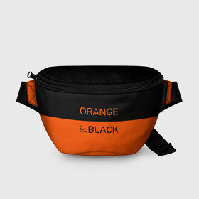 Поясная сумка 3D с принтом Orange Is the New Black в Ухте, 100% полиэстер | плотная ткань, ремень с регулируемой длиной, внутри несколько карманов для мелочей, основное отделение и карман с обратной стороны сумки застегиваются на молнию | orange is the new black | оранжевый  хит сезона