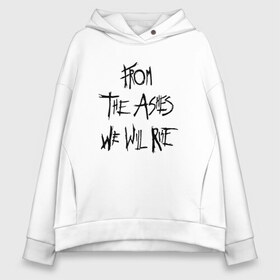 Женское худи Oversize хлопок с принтом From the ashes we will rise в Ухте, френч-терри — 70% хлопок, 30% полиэстер. Мягкий теплый начес внутри —100% хлопок | боковые карманы, эластичные манжеты и нижняя кромка, капюшон на магнитной кнопке | 100 | the 100 | беллами блейк | джаспер джордан | джон мерфи | драма | кларк гриффин | маркус кейн | монти грин | октавия блейк | постапокалиптическая | сериал | сотня | сто