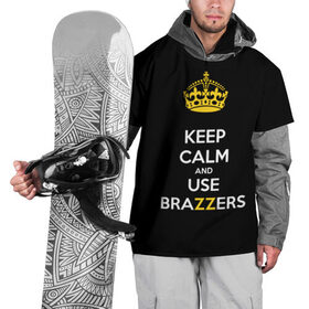 Накидка на куртку 3D с принтом KEEP CALM AND USE BRAZZERS в Ухте, 100% полиэстер |  | 