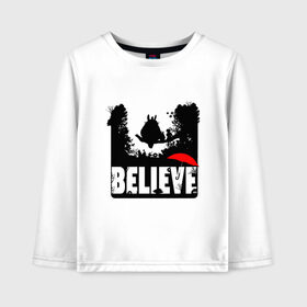 Детский лонгслив хлопок с принтом Believe in Totoro в Ухте, 100% хлопок | круглый вырез горловины, полуприлегающий силуэт, длина до линии бедер | forest | friend | ghibli | japan | keeper | nature | neigbor | neighbour | totoro | анимация | аниме | гибли | дерево | друг | животные | лес | любовь | милый | мир | миядзаки | мульт | мультфильм | природа | сосед | тоторо | хранитель