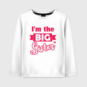 Детский лонгслив хлопок с принтом Big Sister в Ухте, 100% хлопок | круглый вырез горловины, полуприлегающий силуэт, длина до линии бедер | big sister | большая сестра | девочке | малышка | ребенку | сестра | сестры | старшая сестра