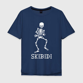 Мужская футболка хлопок Oversize с принтом Skibidi в Ухте, 100% хлопок | свободный крой, круглый ворот, “спинка” длиннее передней части | dance | little big | music | punk | rave | rock | skibidi | skull | литл биг | музыка | панк | песня | рок | рэ | рэйв | скелет | скибиди | танец | хип хоп | череп