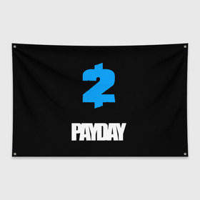 Флаг-баннер с принтом PAYDAY в Ухте, 100% полиэстер | размер 67 х 109 см, плотность ткани — 95 г/м2; по краям флага есть четыре люверса для крепления | game | logo | payday | payday 2 | shooter | игра | лого | шутер