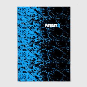 Постер с принтом Payday 2 в Ухте, 100% бумага
 | бумага, плотность 150 мг. Матовая, но за счет высокого коэффициента гладкости имеет небольшой блеск и дает на свету блики, но в отличии от глянцевой бумаги не покрыта лаком | 2 | payday | беглец | бот | ограбления | пейдей | призрак | симулятор | техник | штурмовик | шутер