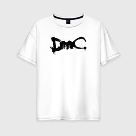 Женская футболка хлопок Oversize с принтом DMC в Ухте, 100% хлопок | свободный крой, круглый ворот, спущенный рукав, длина до линии бедер
 | dante | devil may cry | devil may cry 5 | dmc | game | hell | play | sword | ад | данте | игры | компьютерные игры 2019 | меч